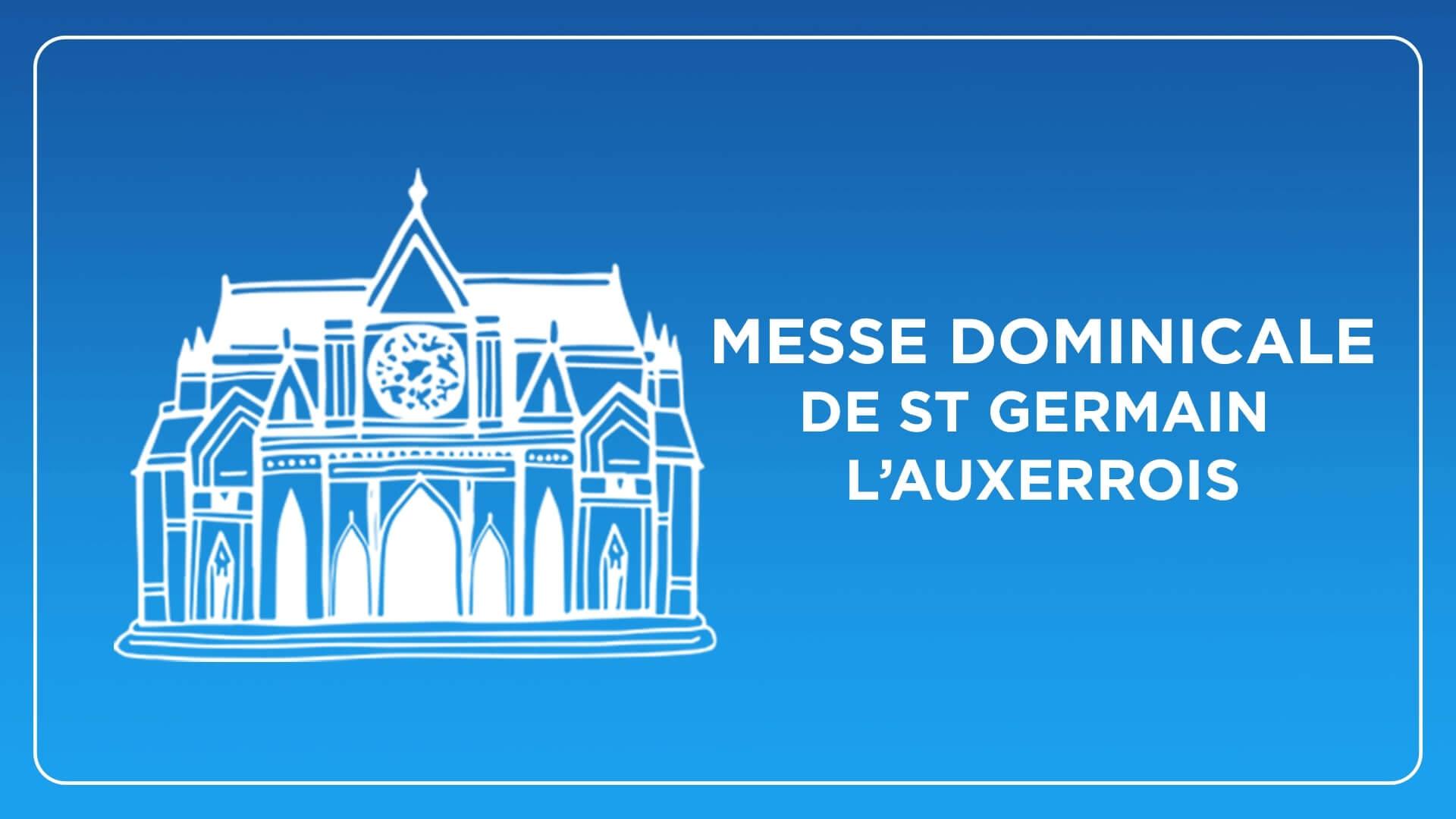 Messe dominicale de Saint Germain-L'Auxerrois