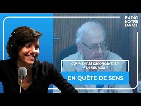 En Quête de Sens - Comment se reconcentrer à la rentrée ?