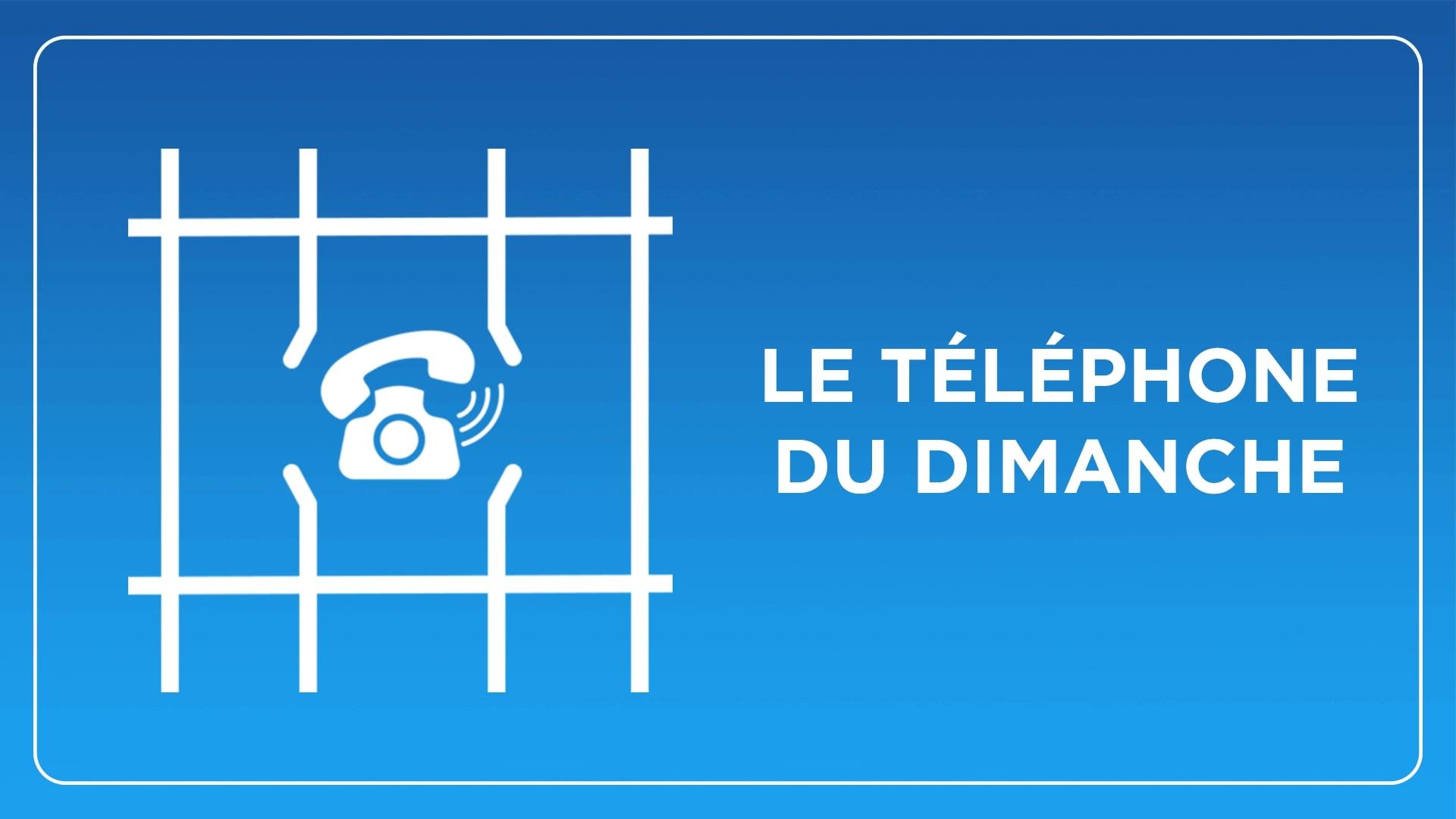 Le téléphone du dimanche