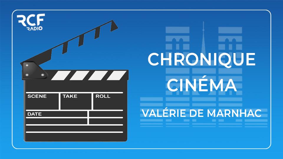 Chronique cinéma