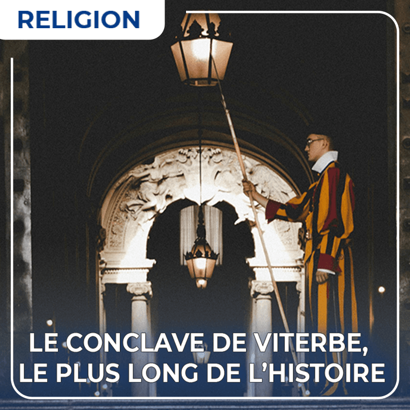 Le Conclave de Viterbe, le plus long de l’histoire