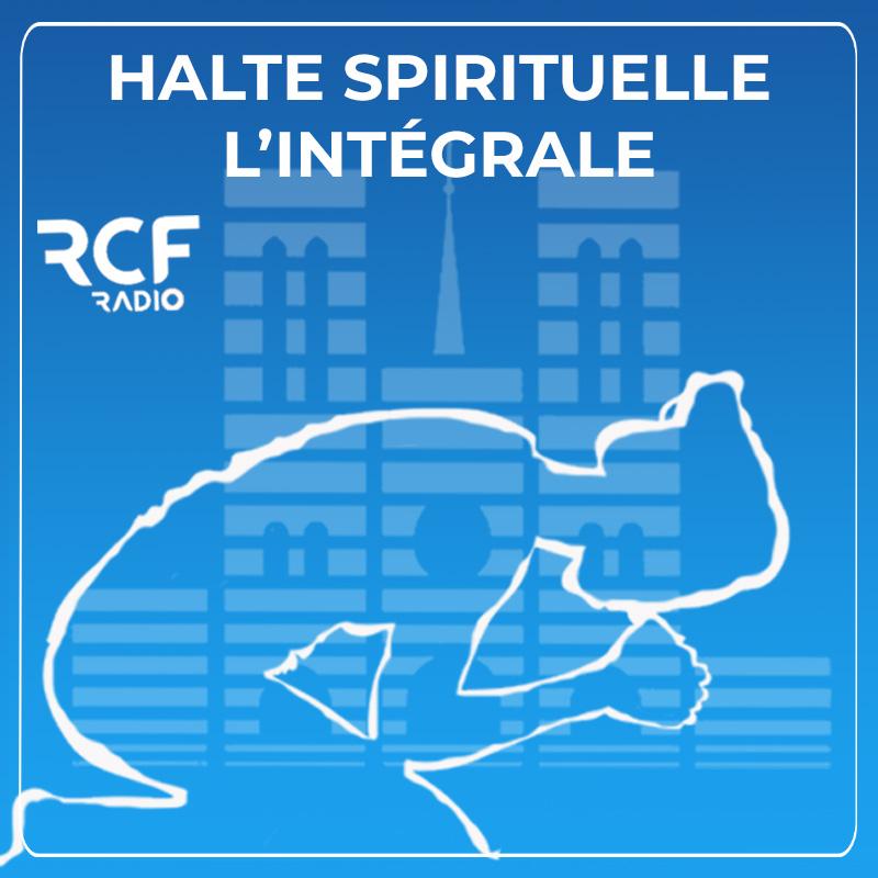 Halte spirituelle, l'intégrale