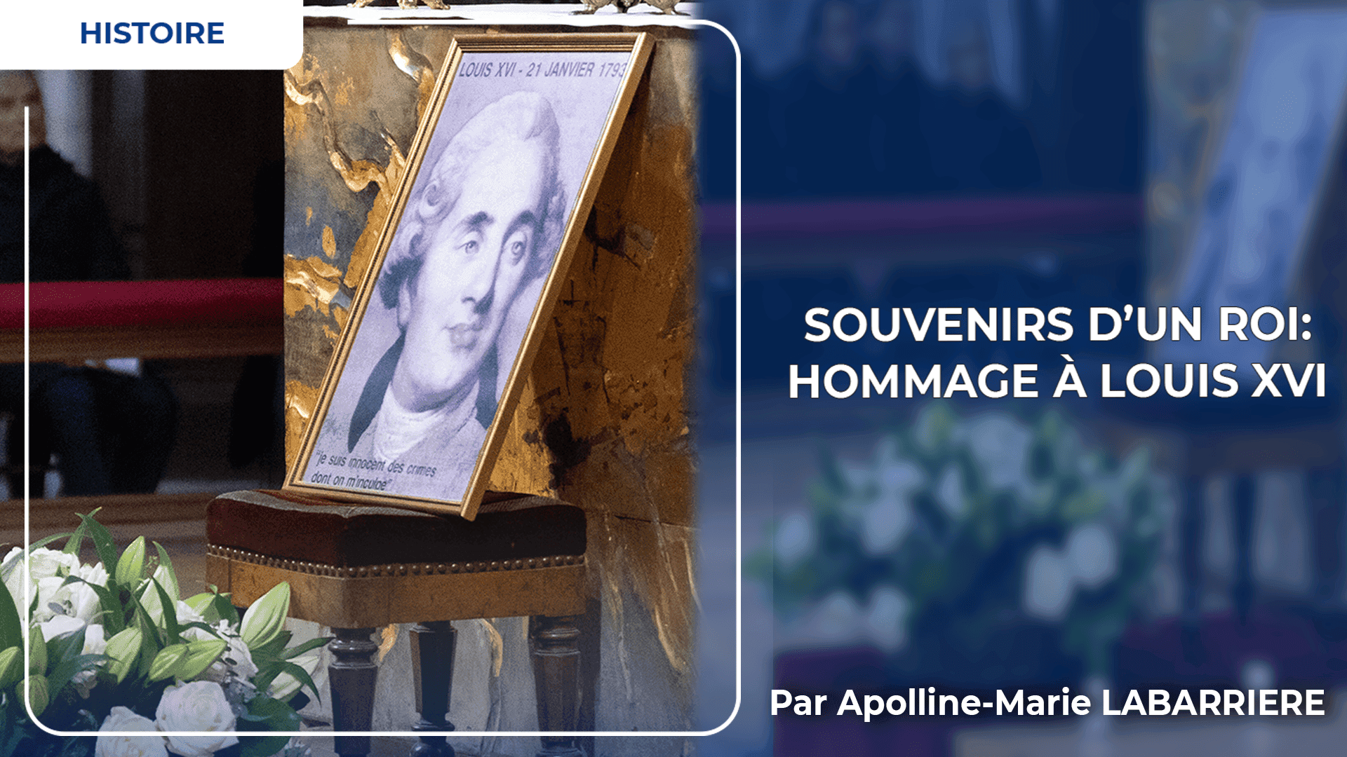 Souvenir d'un roi : hommage à Louis XVI