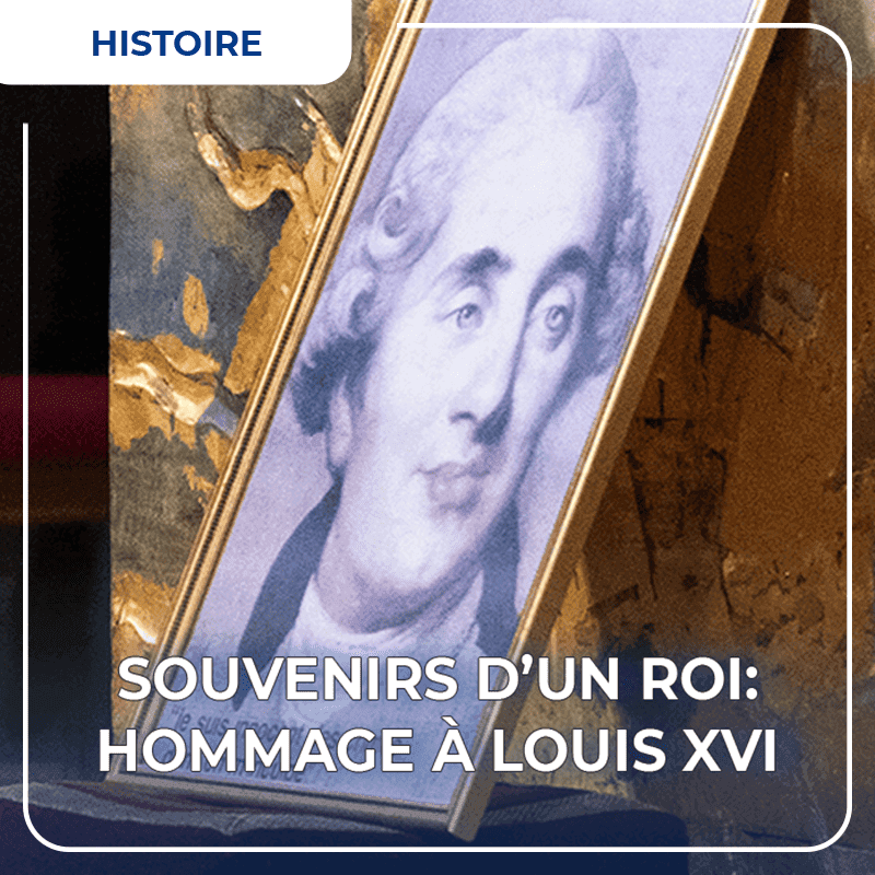 Souvenir d'un roi : hommage à Louis XVI