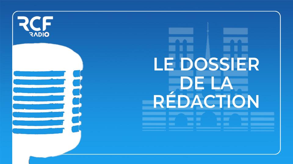 Le dossier de la rédaction