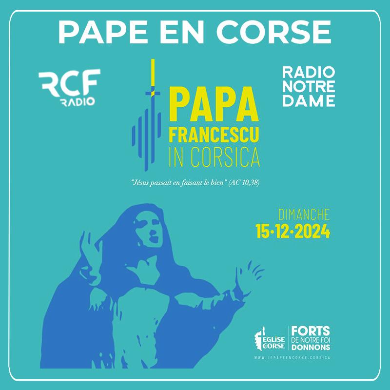 Pape en Corse - Emission spéciale