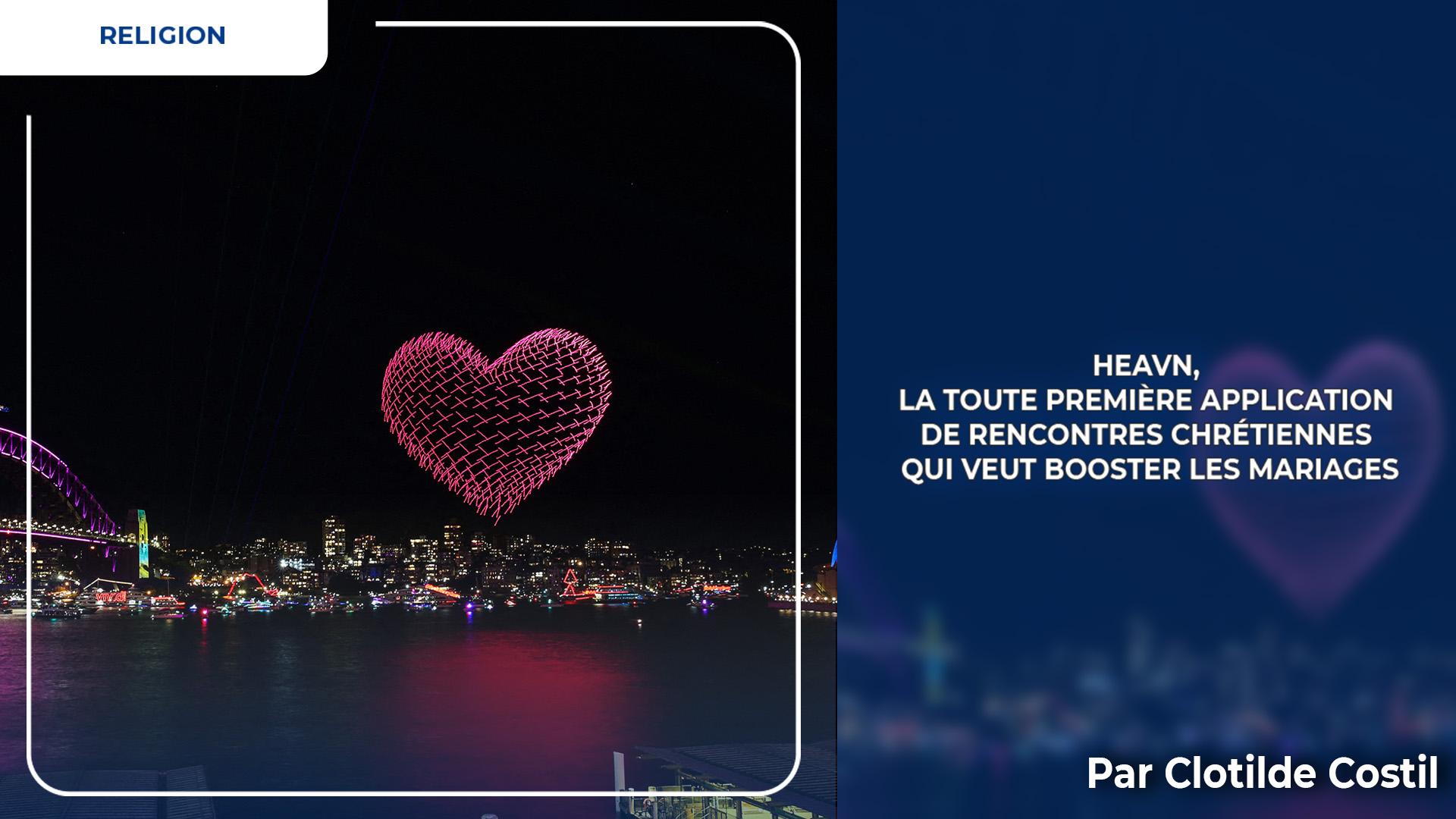 Heavn, la toute première application de rencontres chrétiennes qui veut booster les mariages