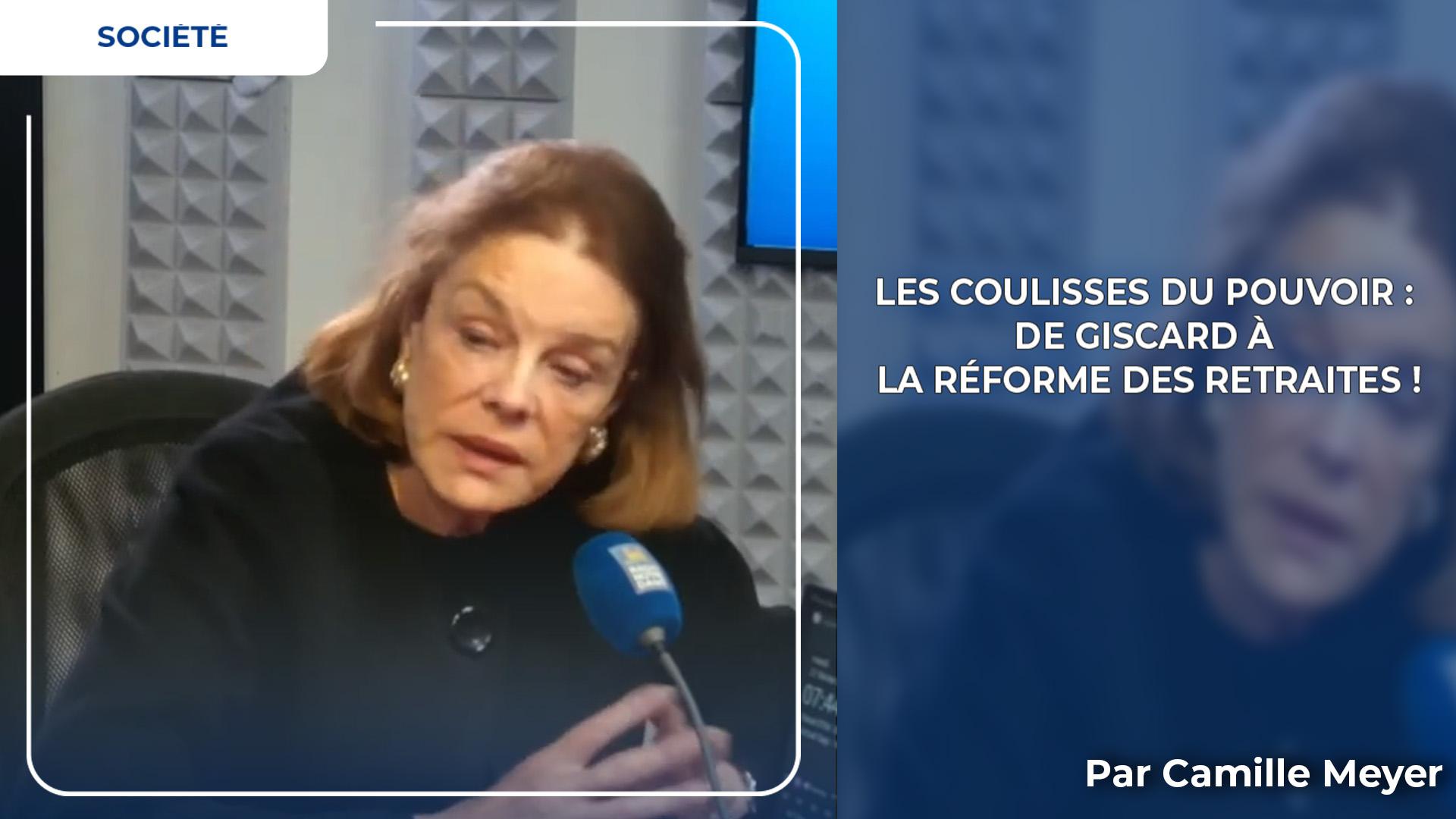 Les coulisses du pouvoir : de Giscard à la réforme des retraites !