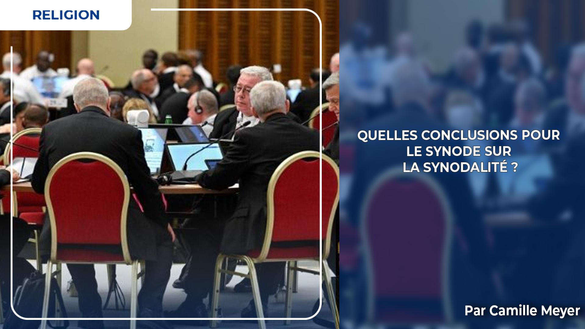 Quelles conclusions pour le synode sur la synodalité ?