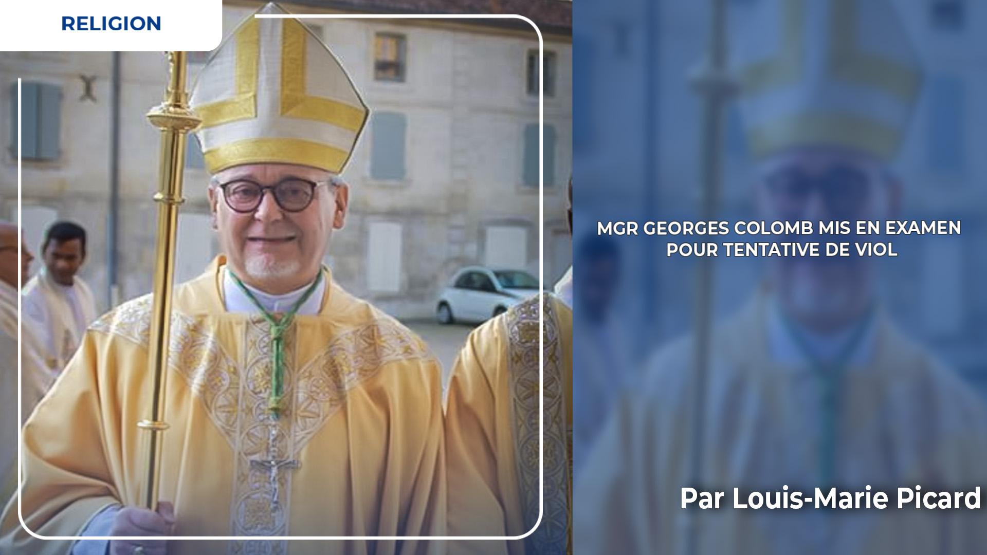 Mgr Georges Colomb mis en examen pour tentative de viol
