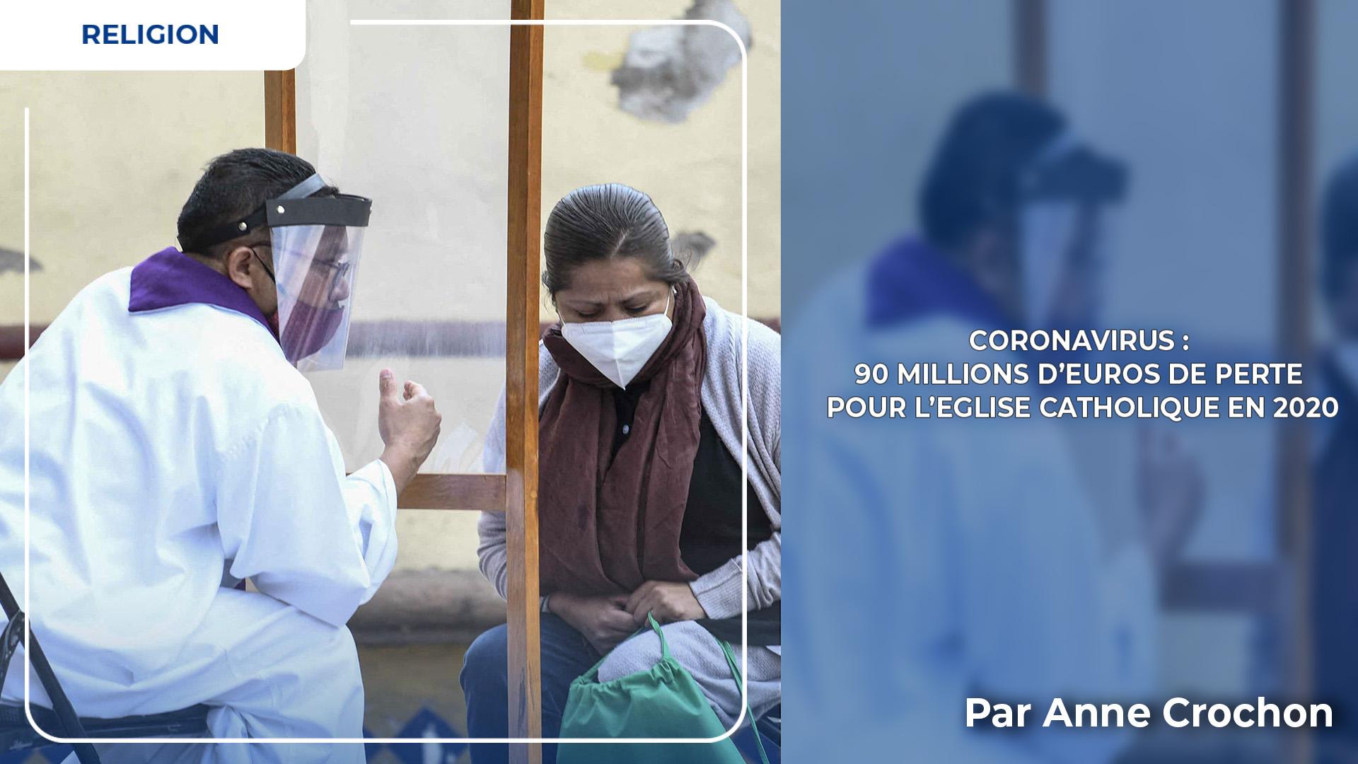 Coronavirus : 90 millions d’euros de perte pour l’Eglise catholique en 2020