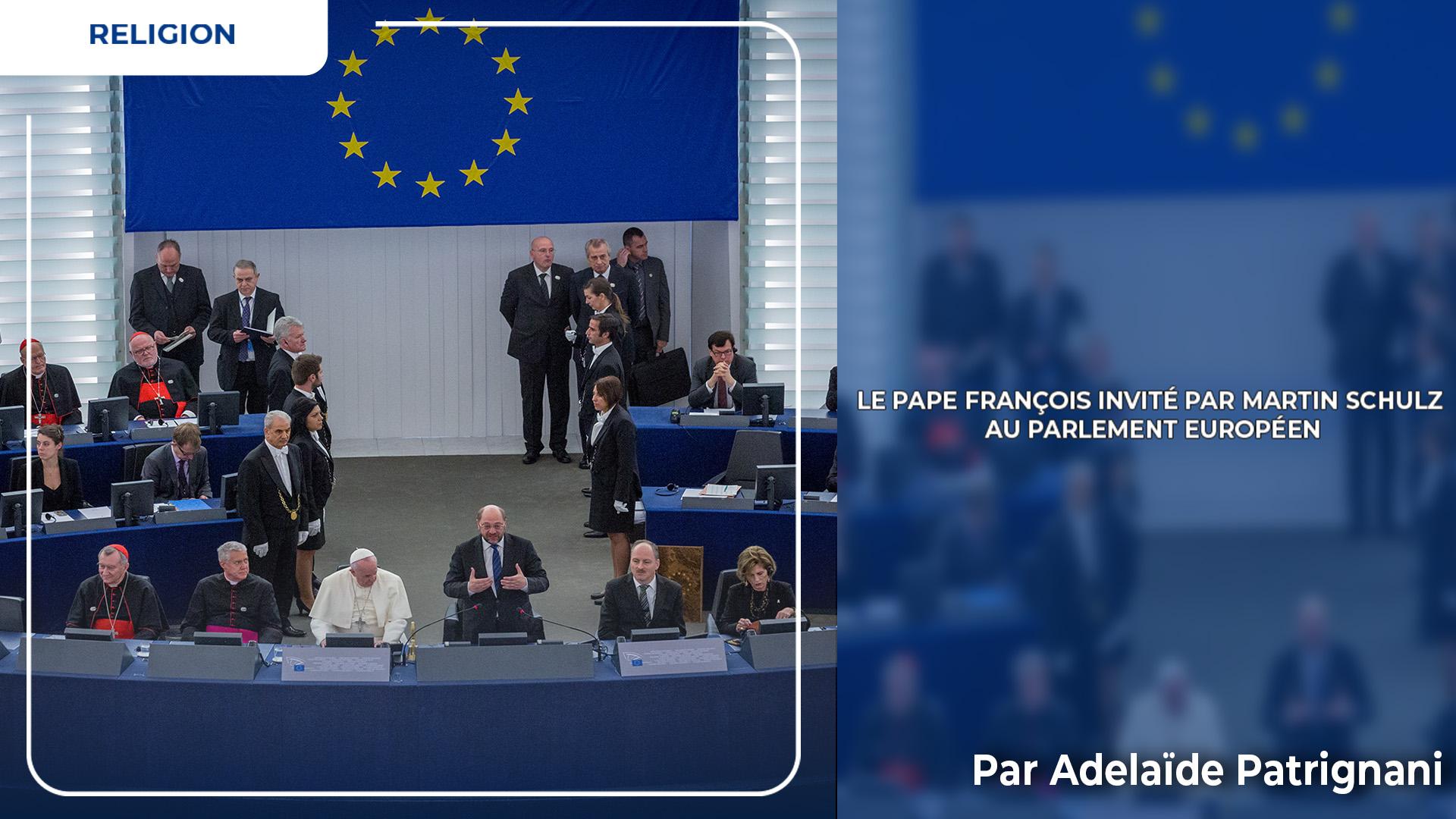 Le Pape François invité par Martin Schulz au Parlement européen