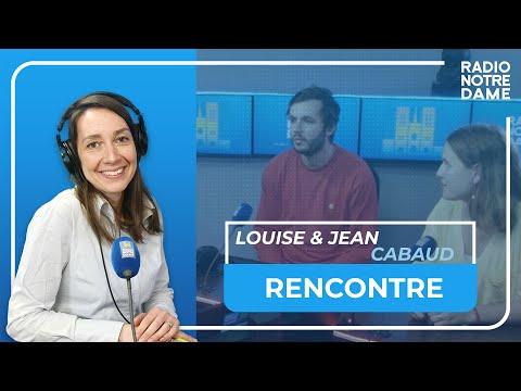 Rencontre - Louise et Jean Cabaud