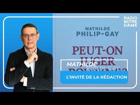 L’Invité de la rédaction - Mathilde Philip-Gay