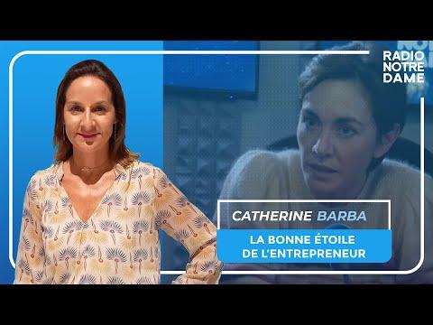 La Bonne étoile de l'Entrepreneur - Catherine Barba