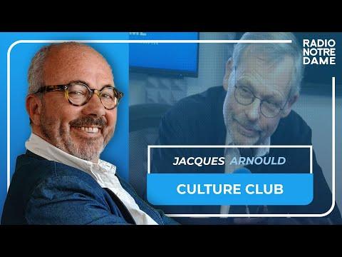 Culture Club - Jacques Arnould pour son livre &quot;En vérité&quot;