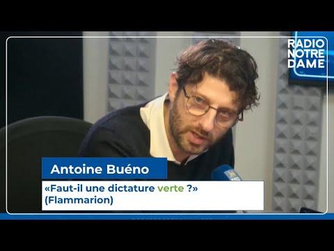 Antoine Buéno - Faut-il une dictature verte ?  -  L'invité de la Rédaction - 30/10/2023