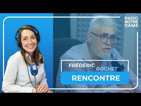Rencontre - Frédéric Rochet