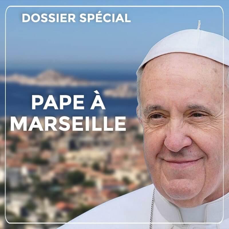 Edition spéciale pape à Marseille