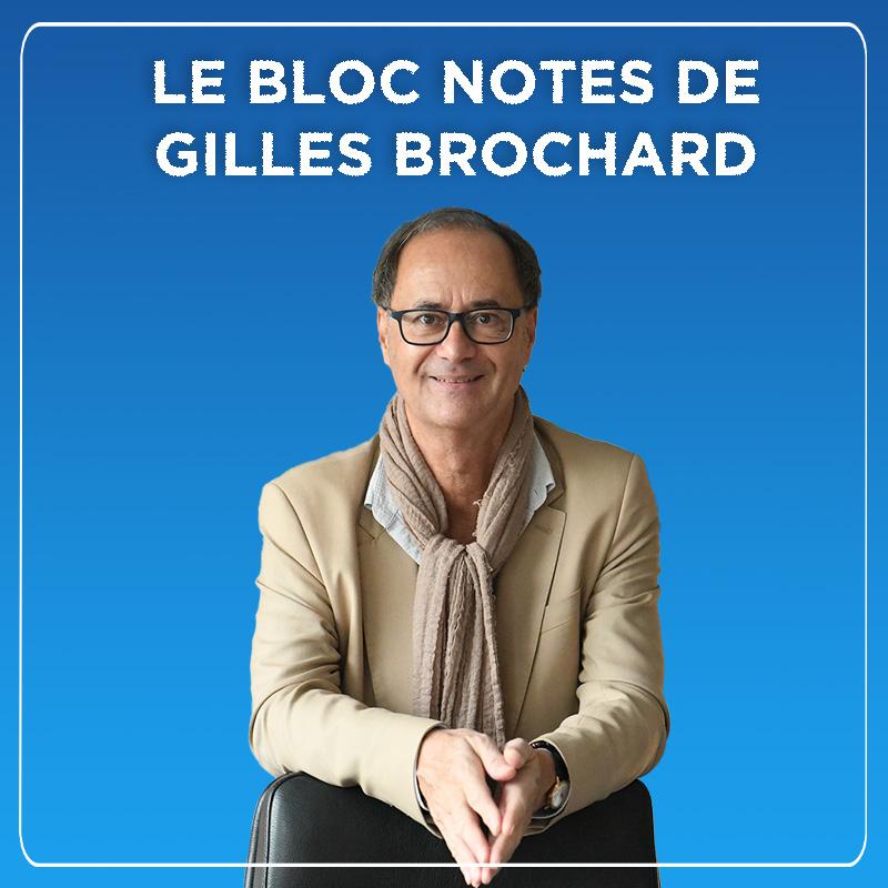 Bloc Notes de Gilles Brochard